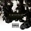 Untitled - Single album lyrics, reviews, download