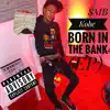 Born in the Bank - EP album lyrics, reviews, download