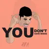 You Don’t Have Sense (Radio Edit) - Single album lyrics, reviews, download