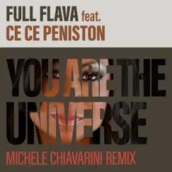 You Are the Universe (Michele Chiavarini Edit Version) [feat. CeCe Peniston] Song Lyrics