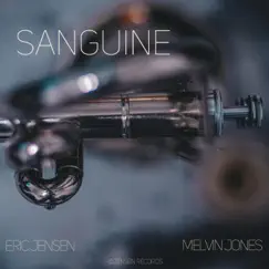 Sanguine (feat. Melvin Jones) Song Lyrics