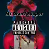 Ms Grand Reaper - Single album lyrics, reviews, download