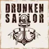 Drunken Sailor - Single album lyrics, reviews, download