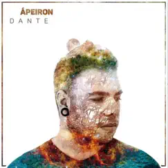 Ápeiron - Single by Dante album reviews, ratings, credits