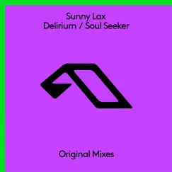 Delirium / Soul Seeker - EP by Sunny Lax album reviews, ratings, credits