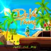 Do Ya Thang - Single (feat. Torch) - Single album lyrics, reviews, download
