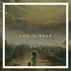 The End Is Near (feat. Brittany Pfantz) - Single album lyrics, reviews, download