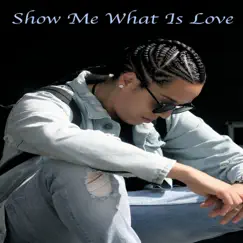 Show Me What Is Love - Single by Soliris album reviews, ratings, credits