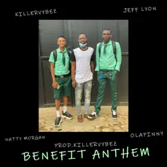 Benefit Anthem - Single by Killervybez album reviews, ratings, credits