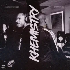 Khemistry by Foxx Chasepaper & Reef Royalz album reviews, ratings, credits