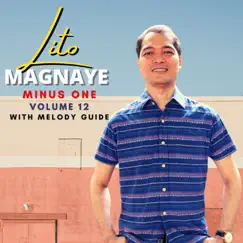 LITO MAGNAYE, Vol. 12 (Minus One with Melody Guide) by Lito Magnaye album reviews, ratings, credits