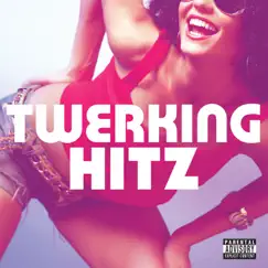 Twerk Time Song Lyrics