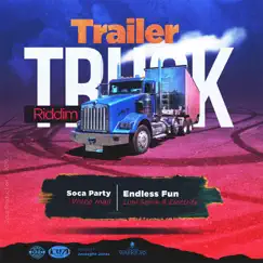 Trailer Truck Riddim - Single by Voicemail, Luni Spark & Electrify album reviews, ratings, credits