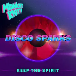 Keep the Spirit - Single by Disco Sparks album reviews, ratings, credits