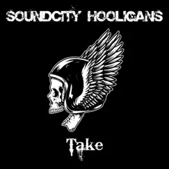 Take - Single by Soundcity Hooligans album reviews, ratings, credits