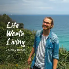 Life Worth Living Song Lyrics
