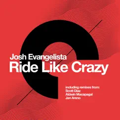 Ride Like Crazy (Scott Diaz Remix) Song Lyrics