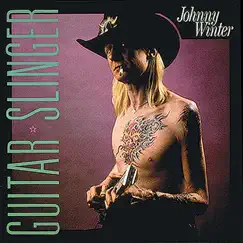 Guitar Slinger by Johnny Winter album reviews, ratings, credits