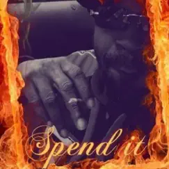 Spend It - Single by Benhad Paypur album reviews, ratings, credits