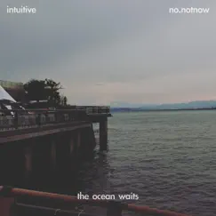 The Ocean Waits Song Lyrics