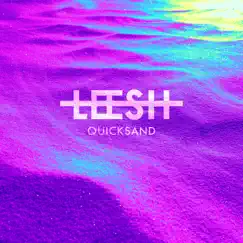 Quicksand - Single by Leesh album reviews, ratings, credits