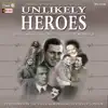 Unlikely Heroes (Original Motion Picture Soundtrack) album lyrics, reviews, download
