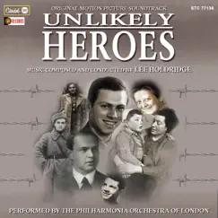 Unlikely Heroes (Original Motion Picture Soundtrack) by Lee Holdridge album reviews, ratings, credits