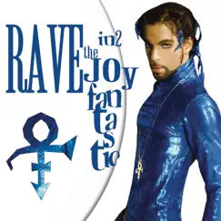 Rave In2 the Joy Fantastic by Prince album reviews, ratings, credits