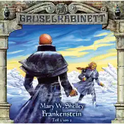 Folge 13: Frankenstein (Folge 2 von 2) by Gruselkabinett album reviews, ratings, credits