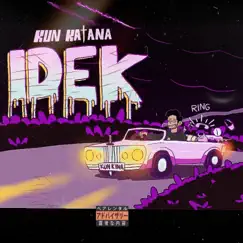 Idek. - Single by Kun KATANA album reviews, ratings, credits