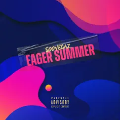 Eager Summer - Single by Soovegaz album reviews, ratings, credits