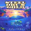Steel Drum Gold album lyrics, reviews, download