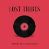 Lost Tribe - Single album lyrics, reviews, download