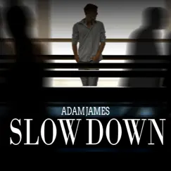 Slow Down Song Lyrics