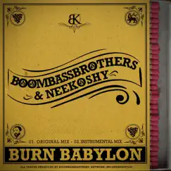 Burn Babylon - Single by Boombassbrothers & Neekoshy album reviews, ratings, credits
