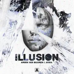Illusion - Single by Armin van Buuren & AVIRA album reviews, ratings, credits