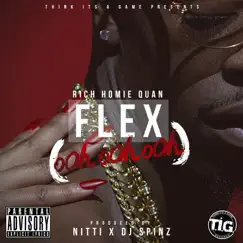 Flex (Ooh, Ooh, Ooh) - Single by Rich Homie Quan album reviews, ratings, credits