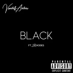 Black (feat. J.Rhodes) - Single by Vandell Andrew album reviews, ratings, credits