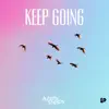 Keep Going - Single album lyrics, reviews, download