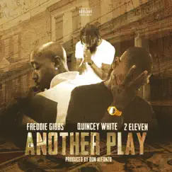 Another Play (feat. Freddie Gibbs & Quincey White) - Single by 2 Eleven album reviews, ratings, credits