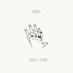 Finally Found - Single by Daniel album reviews, ratings, credits