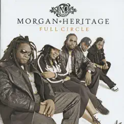 Full Circle by Morgan Heritage album reviews, ratings, credits