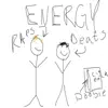 Energy (feat. Danny Foster) - Single album lyrics, reviews, download