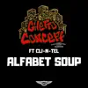 Alfabet Soup (feat. Cli-N-Tel) - Single album lyrics, reviews, download