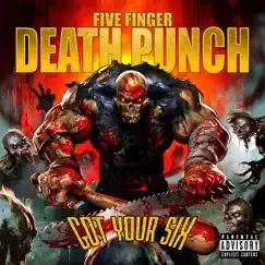 Got Your Six (Deluxe) by Five Finger Death Punch album reviews, ratings, credits