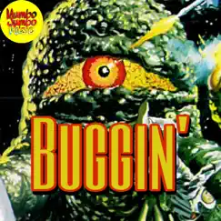 Buggin' - Single by Mumbo Jumbo Music album reviews, ratings, credits