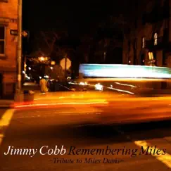 リメンバリング・マイルス 〜トリビュート・トゥ・マイルス・デイビス〜 by Jimmy Cobb album reviews, ratings, credits