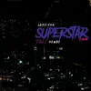 Superstar (Remix) - Single album lyrics, reviews, download