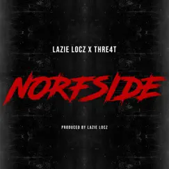 Norfside (feat. Thre4t) Song Lyrics
