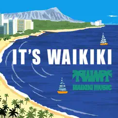 It's Waikiki - Single by WAIKIKI MUSIC album reviews, ratings, credits